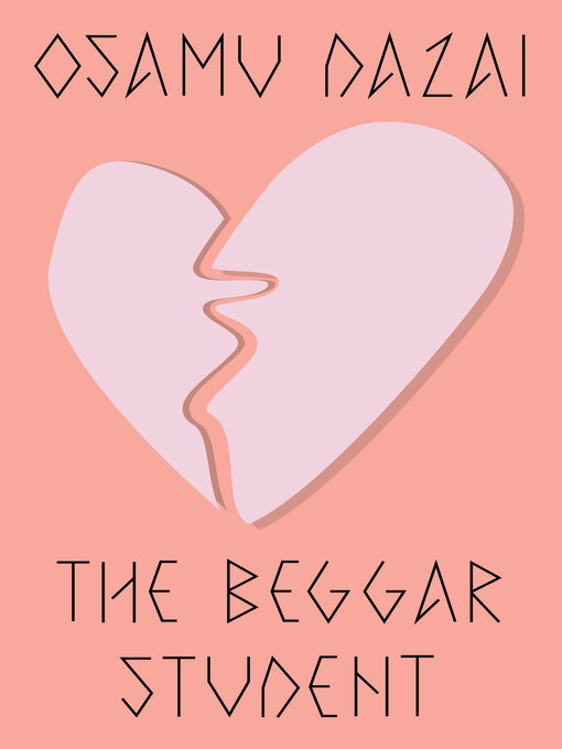 Title details for The Beggar Student by Osamu Dazai - Available